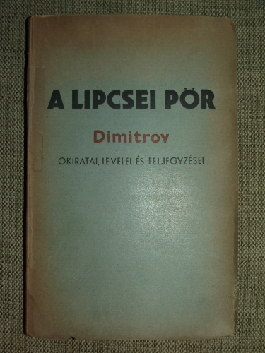 DIMITROV, (Georgi): A lipcsei pör